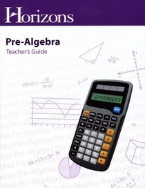 Alpha Omega Publications Horizons Pre-Algebra Teacher's Guide