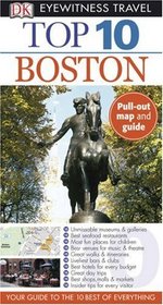Top 10 Boston (EYEWITNESS TRAVEL GUIDE) (EYEWITNESS TOP 10 TRAVEL GUIDE)