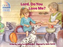 Lord Do You Love Me?