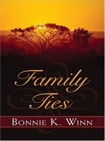 Family Ties (Large Print)