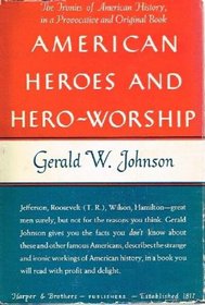 American Heroes and Hero-Worship