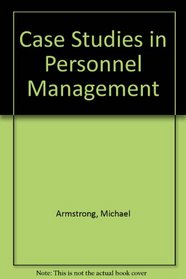 Case Studies in Personnel Management
