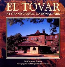 El Tovar at Grand Canyon National Park (Great Lodges from the W.W.West)