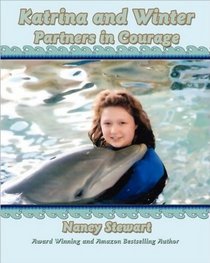 Katrina and Winter: Partners in Courage
