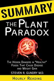 SUMMARY Of The Plant Paradox: The Hidden Dangers in 