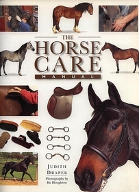 The Horse Care Manual