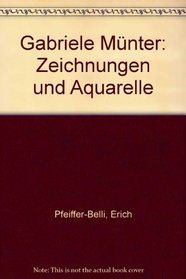 Gabriele Munter: Zeichn. u. Aquarelle (German Edition)