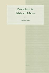 Parenthesis in Biblical Hebrew (Studies in Semitic Languages and Linguistics)