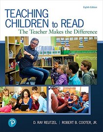 Teaching Children to Read: The Teacher Makes the Difference (8th Edition)