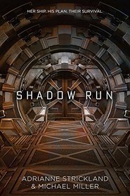 Shadow Run (Kaitan Chronicles, Bk 1)
