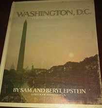 Washington, D.C.: The Nation's Capital-A First Book