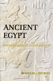 Ancient Egypt: Foundations of a Civilization