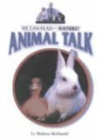 Animal Talk (We Can Read About Nature)