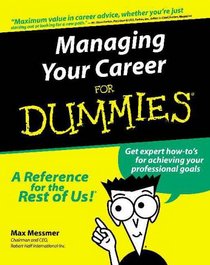 Managing Your Career for Dummies