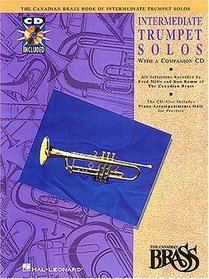 Canadian Brass Book of Intermediate Trumpet Solos: Book/CD Pack