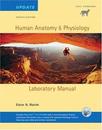 Human Anatomy  Physiology Lab Manual, Cat Version, Update with Access to PhysioEx 6.0 (8th Edition)