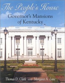 People's House: Governor's Mansions of Kentucky