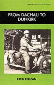 From Dachau to Dunkirk (Library of Holocaust Testimonies)