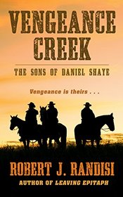 Vengeance Creek (Thorndike Large Print Western Series)