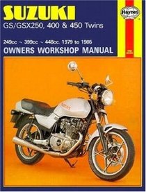 Haynes Repair Manual: Suzuki GS/GSX250, 400 & 450 Twins 249cc-399cc-448cc. 1979-85