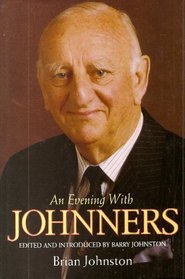 An Evening with Johnners: Edited and Introduced by Barry Johnston