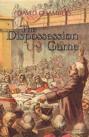 The Dispossession Game