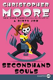 Secondhand Souls (A Dirty Job, Sequel) (Larger Print)