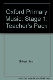 Oxford Primary Music: Stage 1: Teacher's Pack