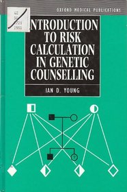 Introduction to Risk Calculation in Genetic Counselling (Oxford Medical Publications)