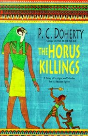 The Horus Killings (Ancient Egyptian Mysteries, Bk 2)