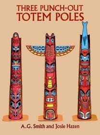 Three Punch-Out Totem Poles (Punch-Out Paper Toys)