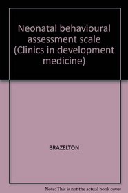 Neonatal Behavioral Assessment Scale, 2nd edition