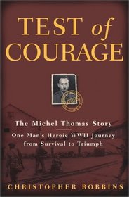 Test of Courage : The Michel Thomas Story