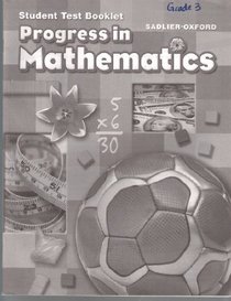 Student Test Booklet Grade 3 Sadlier-Oxford Progress In Mathematics