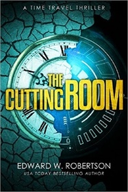 The Cutting Room: A Time Travel Thriller