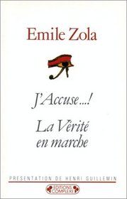 J'Accuse La Verite En Marche (French Edition)