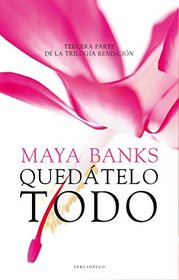 Quedatelo todo (Spanish Edition)
