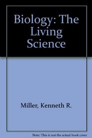 Biology The Living Science  Core Course  Units 1-5