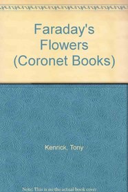 Faraday's Flowers (Coronet Books)