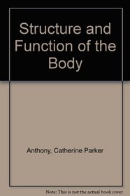 Structure and Function of the Body