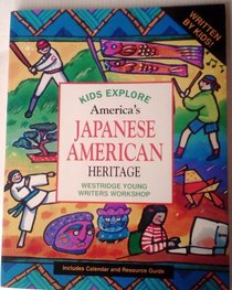 Kids Explore America's Japanese American Heritage (Kids Explore America'sheritage)