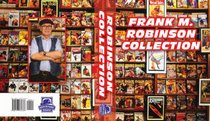 Frank M. Robinson Collection - Full Color Book