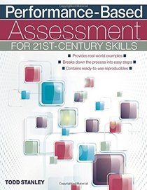 Performance-Based Assessment for 21st-Century Skills