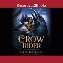 The Crow Rider (Storm Crow, Bk 2) (Audio CD) (Unabridged)