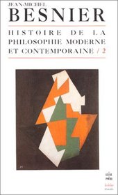 Histoire de la philosophie moderne et contemporaine