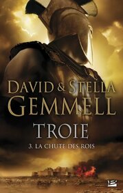 Troie, Tome 3 (French Edition)