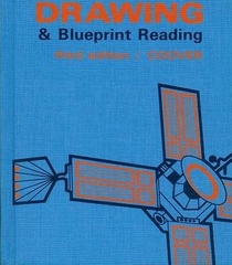 Drawing & Blueprint Reading third edition