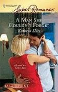 A Man She Couldn't Forget (Harlequin Superromance, No 1538) (Larger Print)