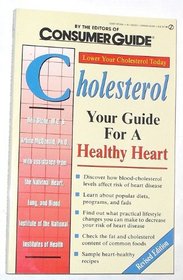 Cholesterol: Your Guide for a Healthy Heart