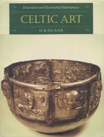 Celtic art: Decorative and illuminated masterpieces